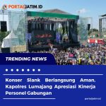 Konser Slank Berlangsung Aman, Kapolres Lumajang Apresiasi Kinerja Personel Gabungan