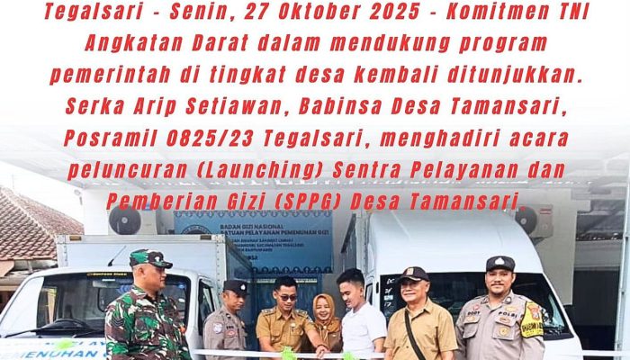 Babinsa Desa Tamansari Serka Arip Setiawan Hadiri Launching SPPG, Perkuat Sinergi Dukung Program Gizi di Desa Tamansari